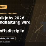 Technikjobs 2026: Instandhaltung wird zur Zukunftsdisziplin: Der Karriere-Guide für Technik