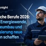 Technische Berufe 2026: Warum Energiewende, Industrieumbau und Digitalisierung neue Chancen schaffen